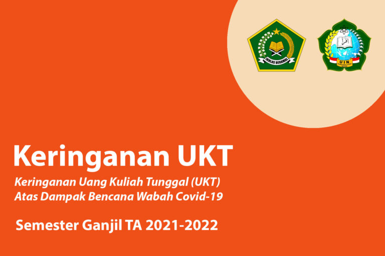 Pengajuan Keringanan UKT Atas Dampak Bencana Wabah Covid-19 Semester Ganjil TA 2021-2022