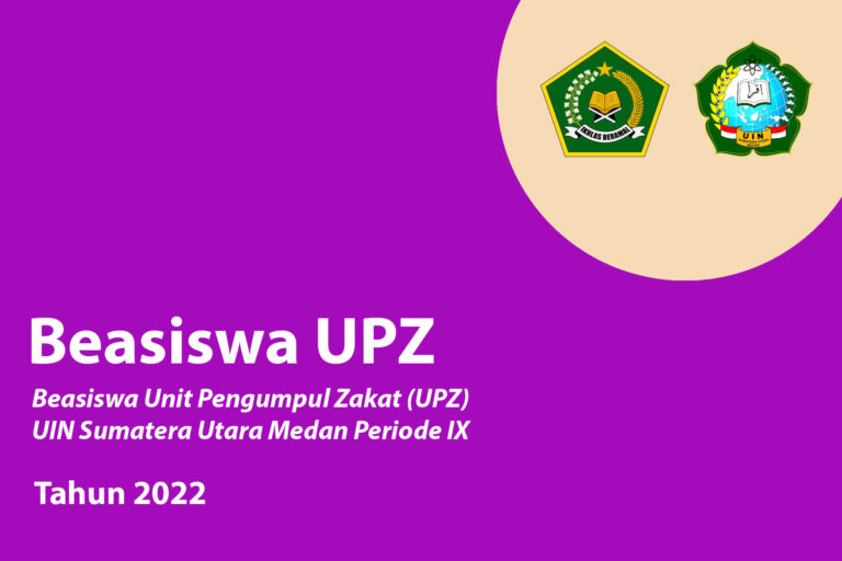 Beasiswa UPZ UIN Sumatera Utara Medan Periode IX Tahun 2022