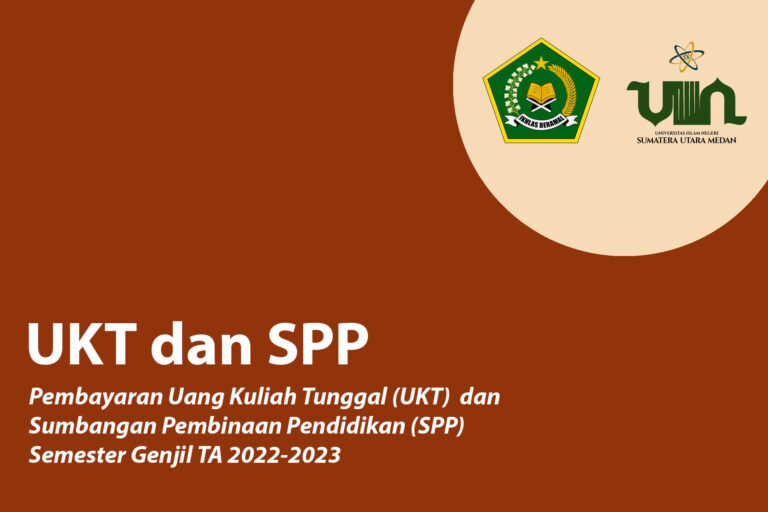 Perpanjangan Pembayaran UKT dan SPP Semester Ganjil TA 2022-2023