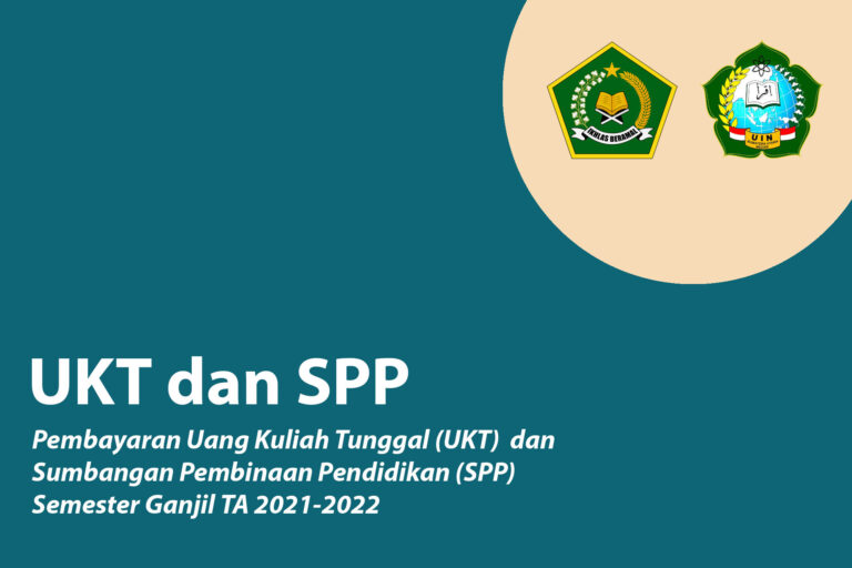 Pembayaran UKT dan SPP Semester Ganjil TA 2021-2022